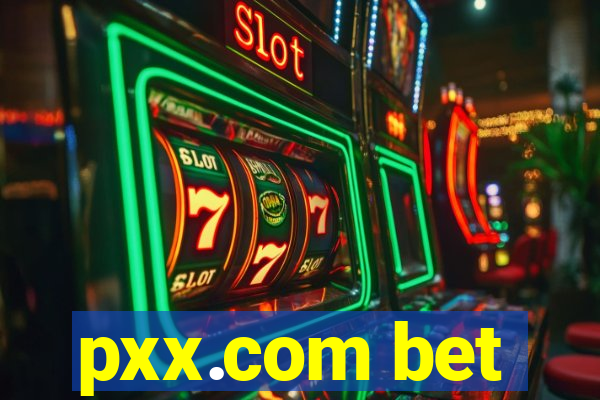 pxx.com bet