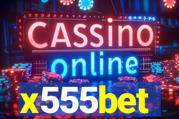 x555bet