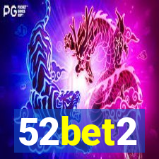 52bet2