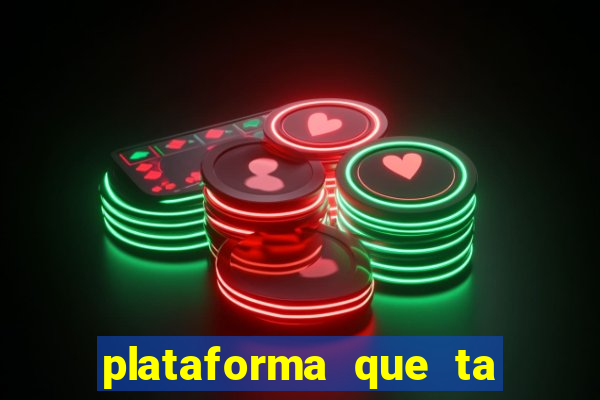 plataforma que ta pagando bem hoje