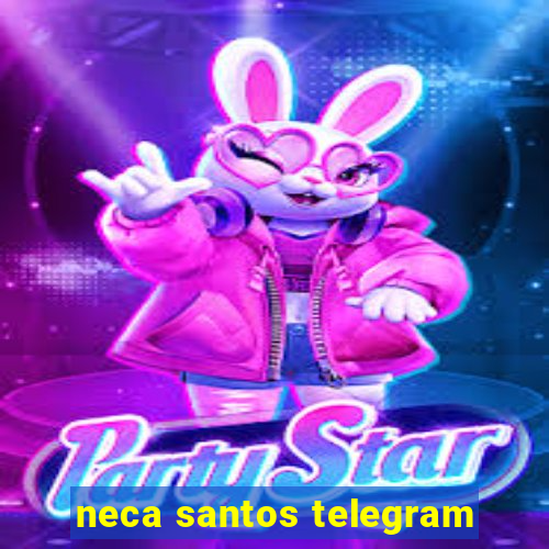 neca santos telegram