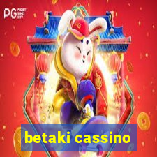 betaki cassino