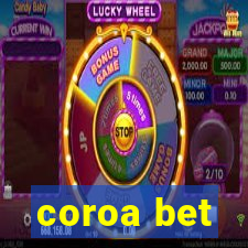 coroa bet