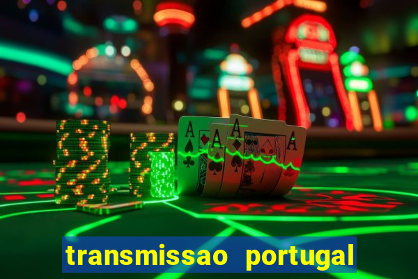 transmissao portugal x franca