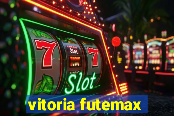 vitoria futemax