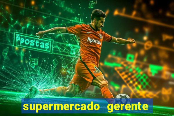 supermercado gerente simulator dinheiro infinito