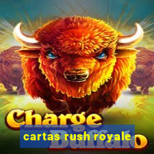 cartas rush royale