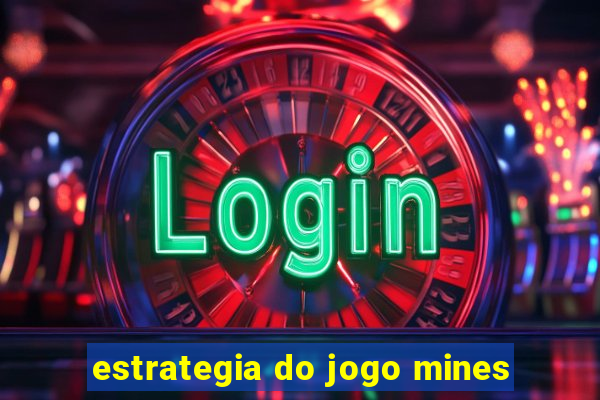 estrategia do jogo mines