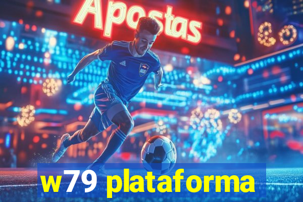 w79 plataforma