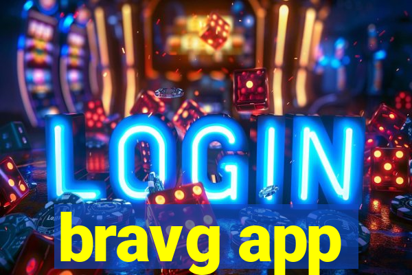 bravg app