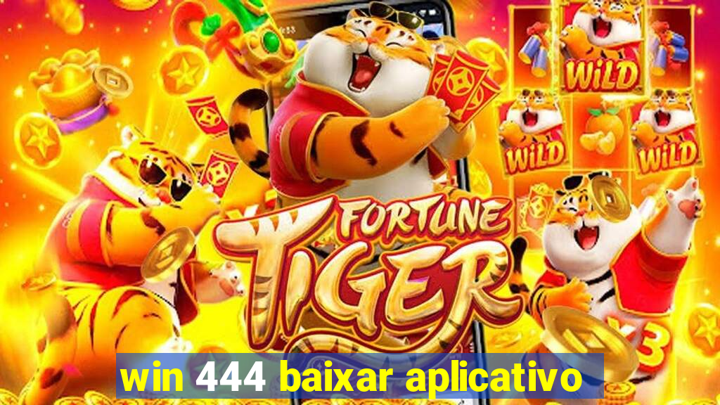 win 444 baixar aplicativo