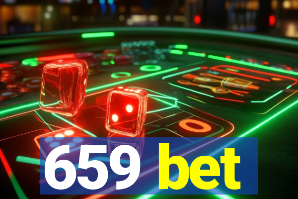 659 bet