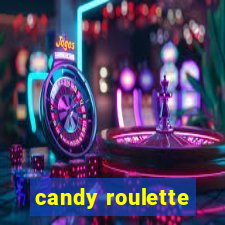 candy roulette