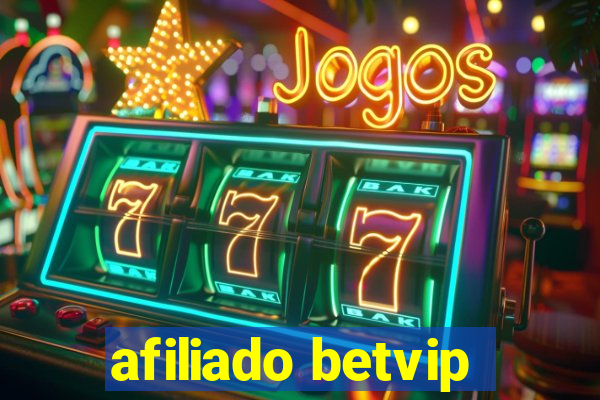 afiliado betvip