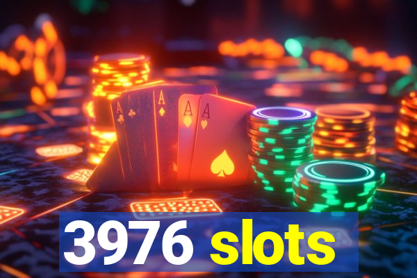 3976 slots