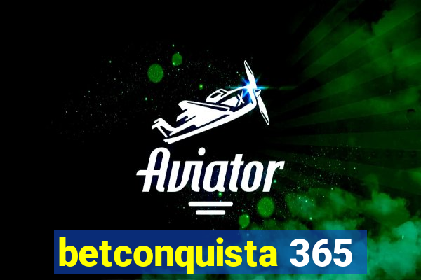 betconquista 365