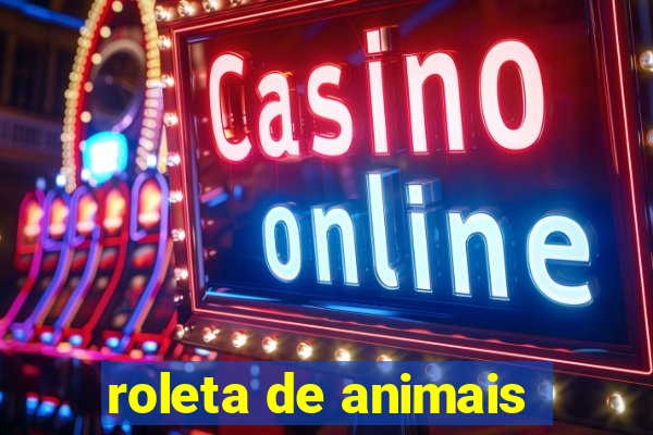 roleta de animais