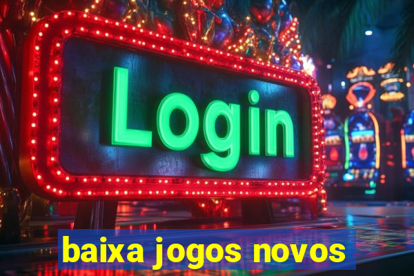 baixa jogos novos