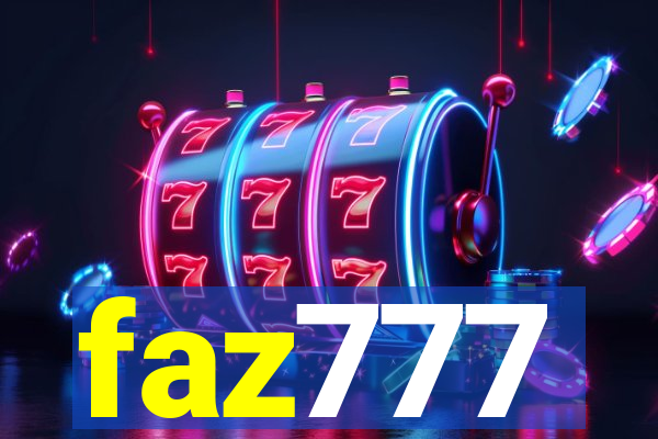 faz777