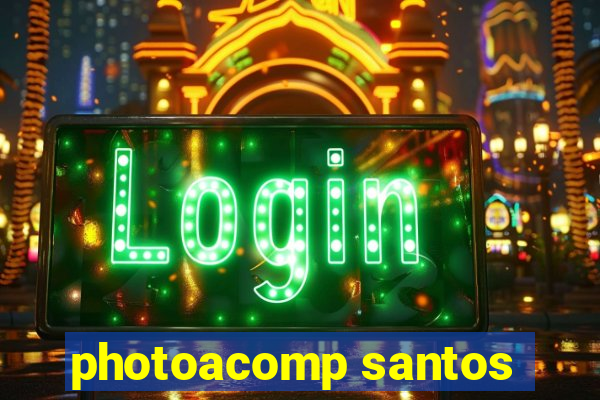 photoacomp santos