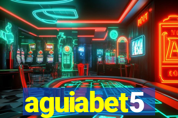 aguiabet5