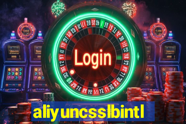 aliyuncsslbintl.com