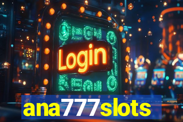 ana777slots