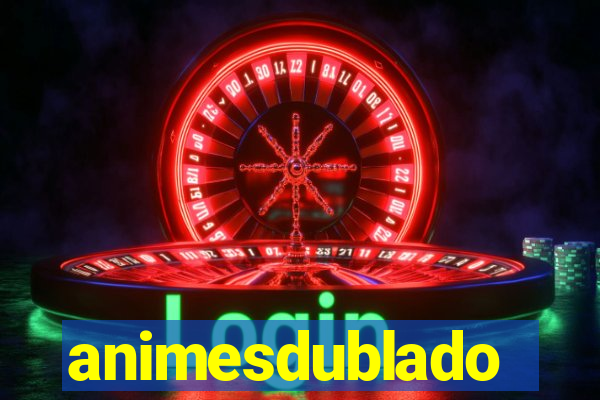 animesdublado