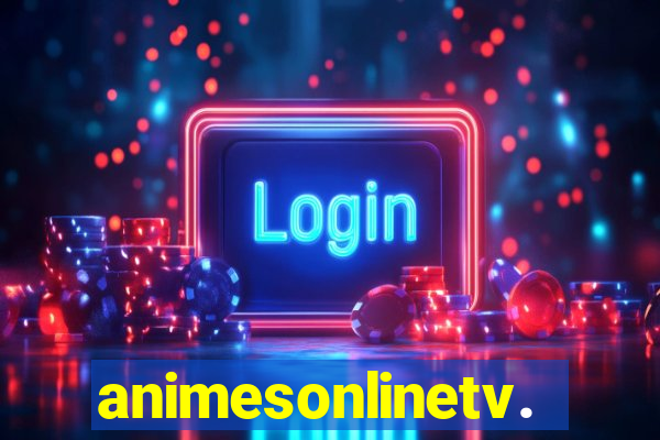 animesonlinetv.net