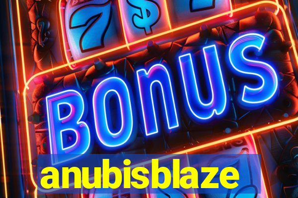 anubisblaze