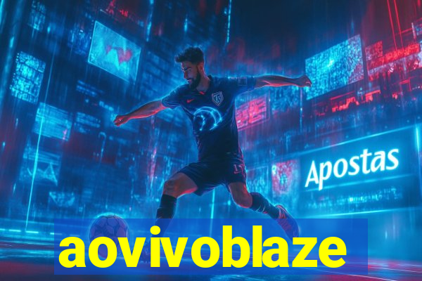 aovivoblaze