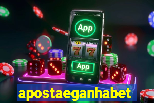 apostaeganhabet