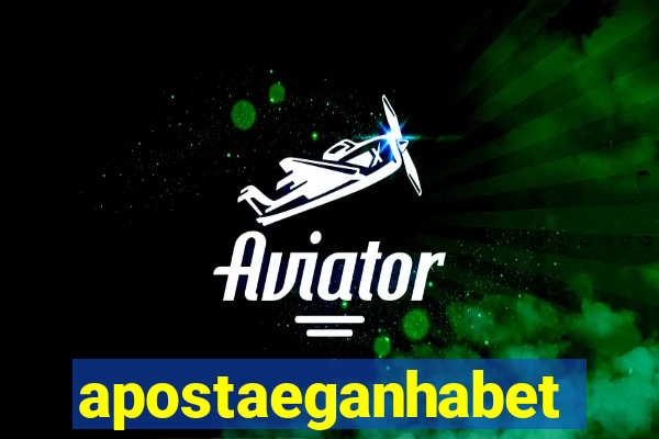 apostaeganhabet