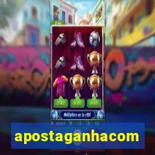 apostaganhacom