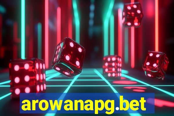 arowanapg.bet