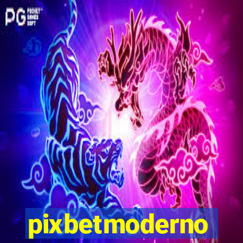 pixbetmoderno