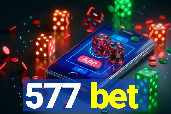 577 bet