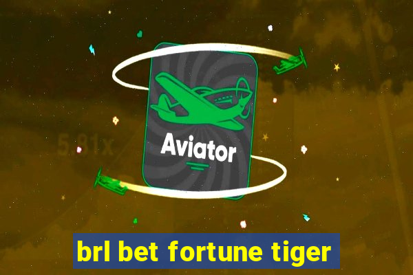 brl bet fortune tiger