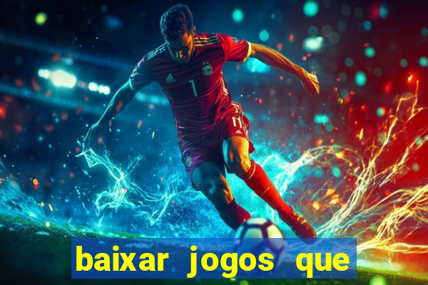 baixar jogos que ganha dinheiro no pix