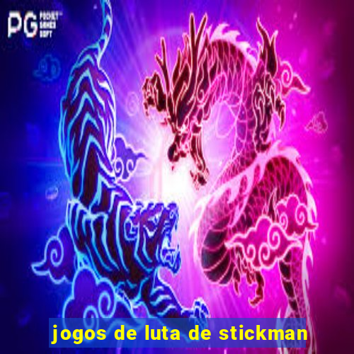 jogos de luta de stickman