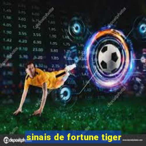 sinais de fortune tiger