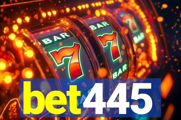 bet445