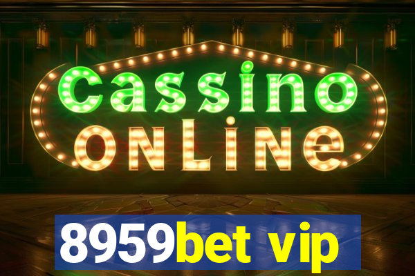 8959bet vip