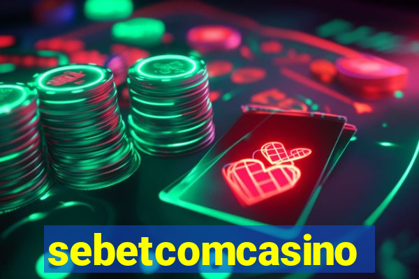 sebetcomcasino