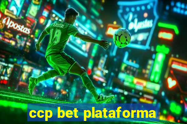 ccp bet plataforma