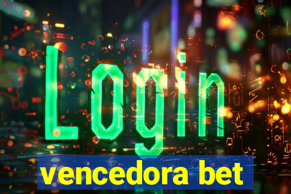 vencedora bet