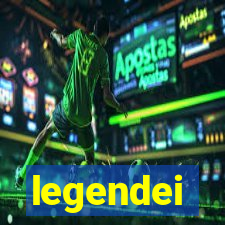 legendei