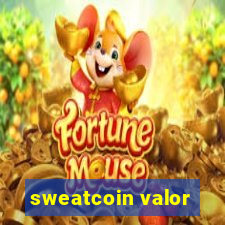 sweatcoin valor