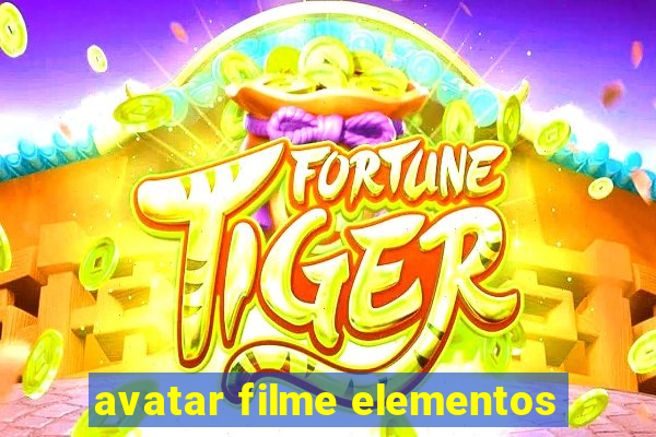 avatar filme elementos