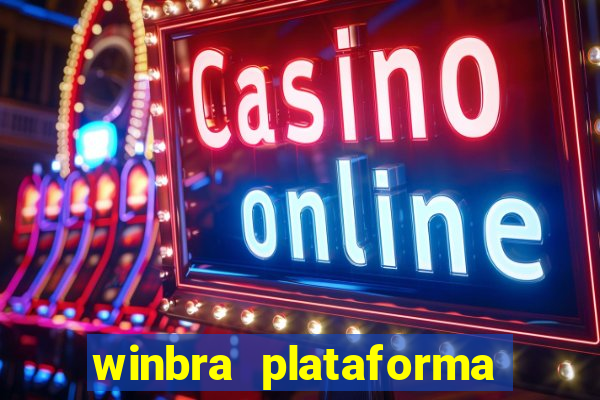 winbra plataforma de jogos